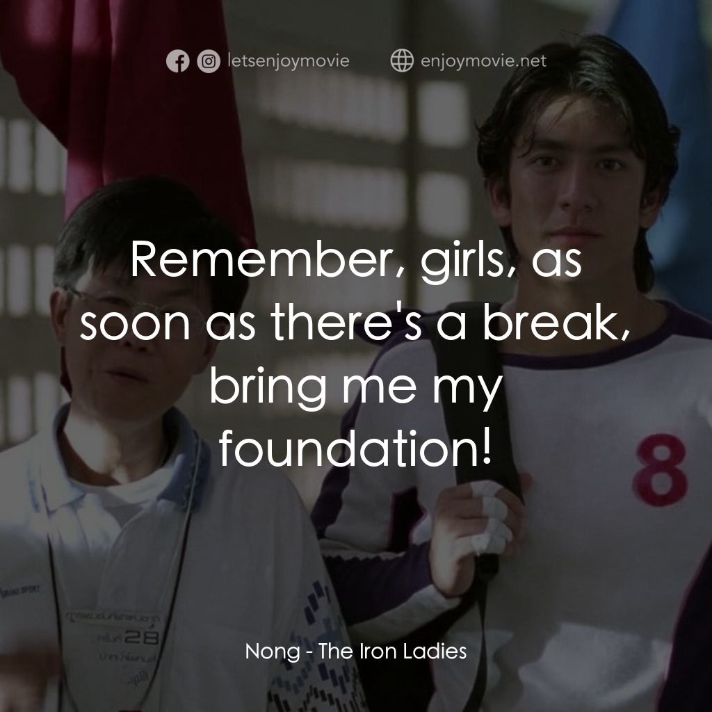 《人妖打排球》經典台詞：Nong: Remember, girls, as soon as there's a br ...