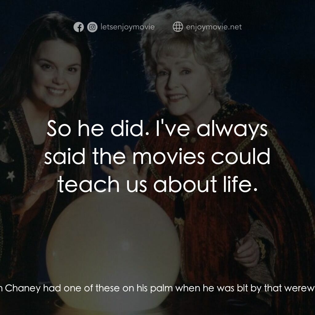 女巫一族電影對白：Marnie Piper:  Look! A pentagram. Lon Chaney had one of these on his palm when he