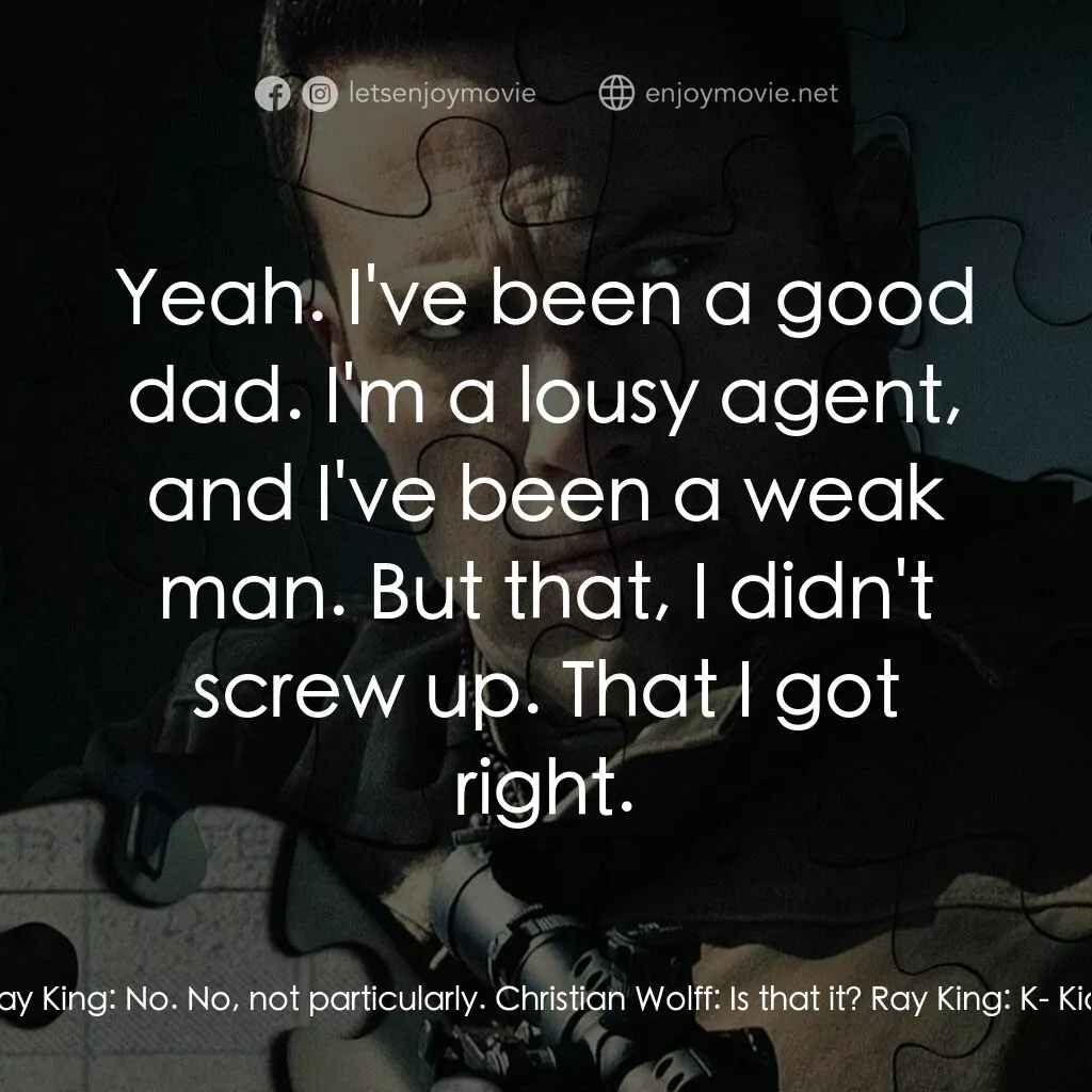 會計師電影對白：Christian Wolff:  Christian Wolff:  Your name? Ray King:  Ray. Raymond King. Chri