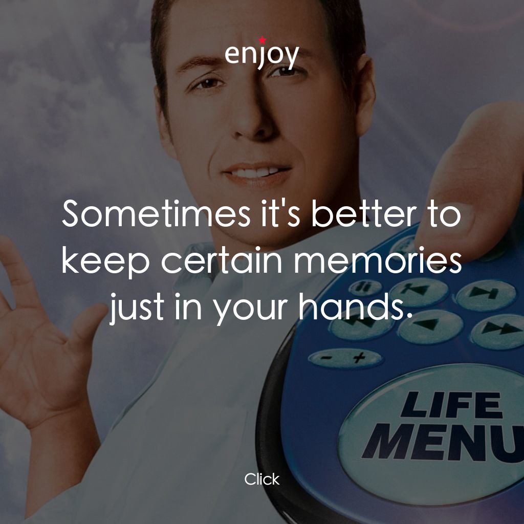 命運自選台電影對白：Sometimes it's better to keep certain memories just in your hands.