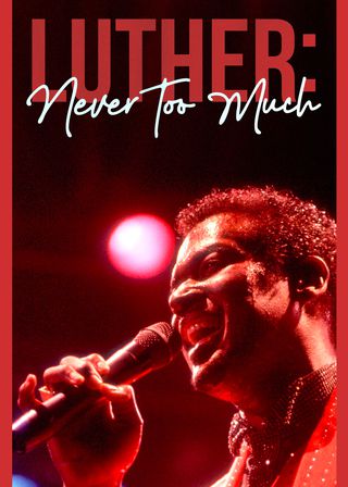 《Luther: Never Too Much》電影海報