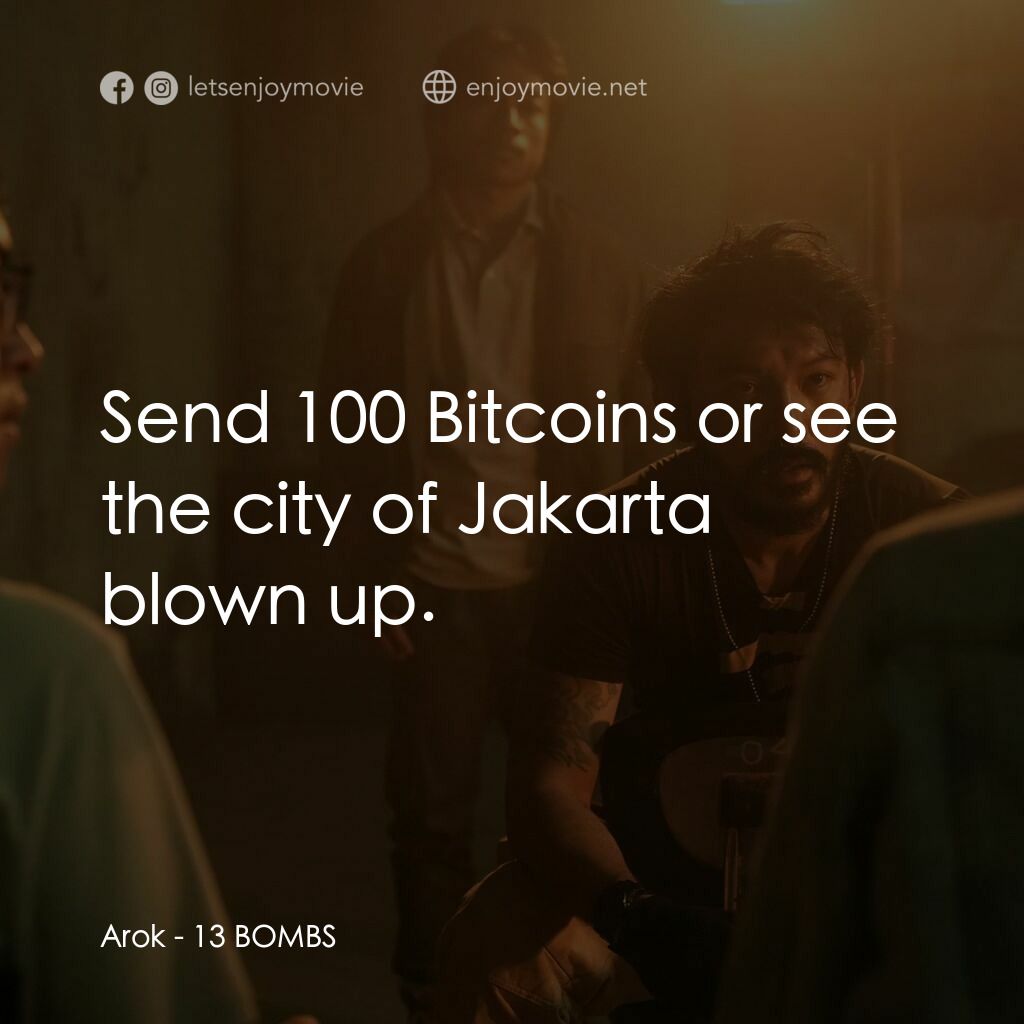 《全境炸裂》經典台詞：Arok:  Send 100 Bitcoins or see the city of Jakart ...