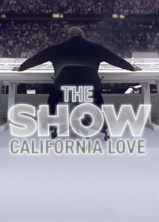 《THE SHOW: California Love》電影海報