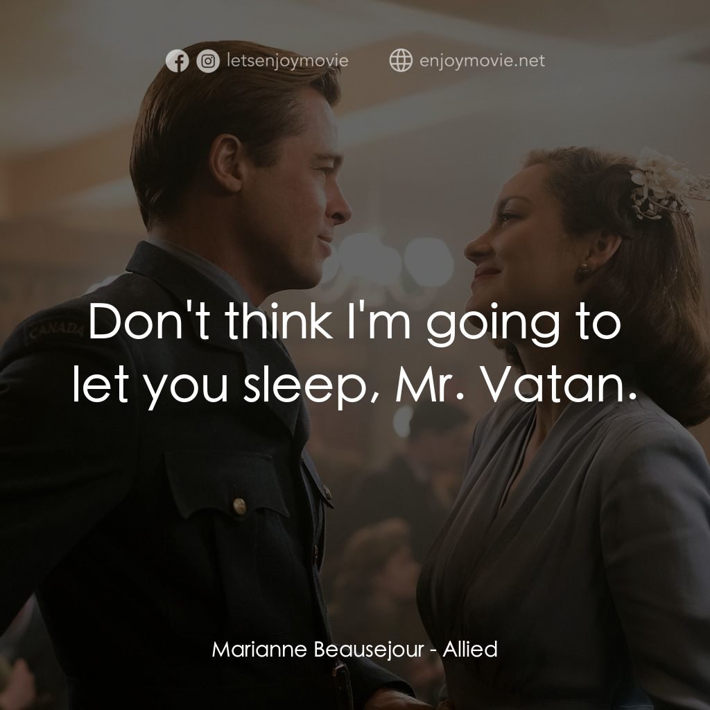《伴諜同盟》經典台詞：Marianne Beausejour: Don't think I'm going ...