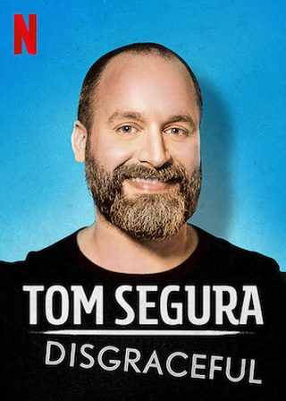 《Tom Segura：無恥之徒》電影海報