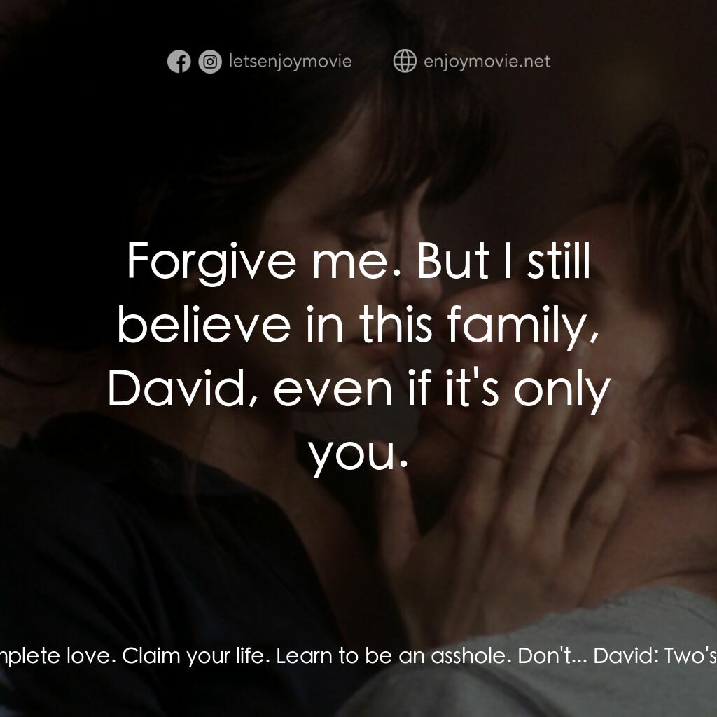 魂離情外天電影對白：Thomas Tipp:  But I say this with complete love. Claim your life. Learn to be an 