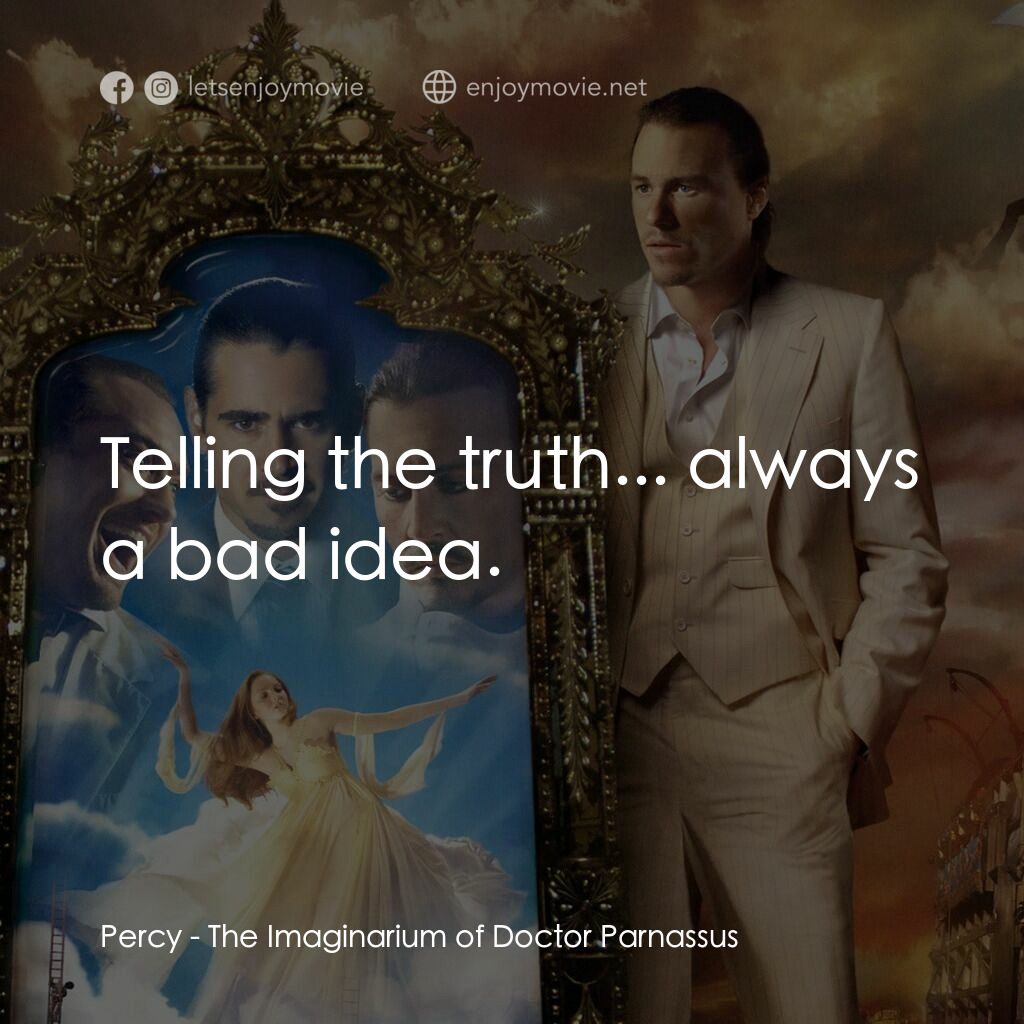 帕納大師的魔幻冒險電影對白：Percy:  Telling the truth... always a bad idea.