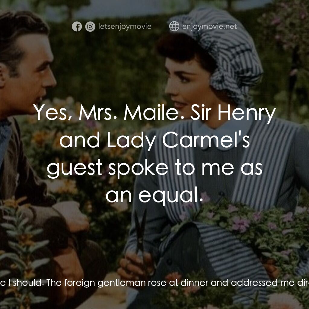 佳偶天成電影對白：Syrette:  I hesitated to tell you, but now I believe I should. The foreign gentle