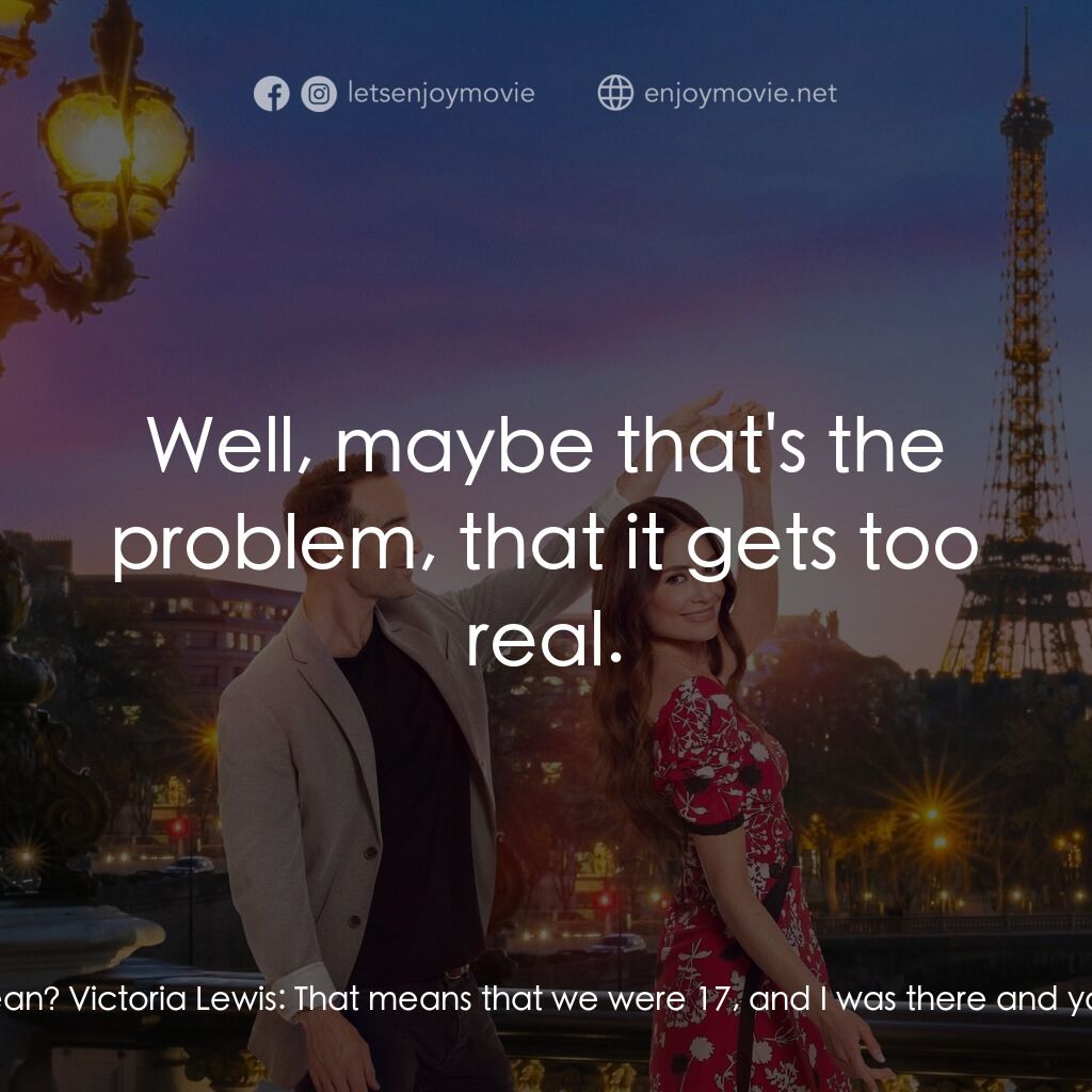 Her Pen Pal電影對白：Victoria Lewis:  My old letters? You saved them? Jacques Artis:  Of course I save