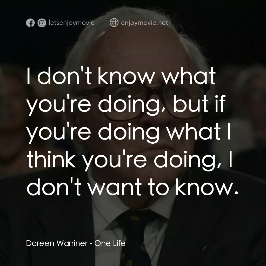 《奇蹟列車》經典台詞：Doreen Warriner:  I don't know what you're ...