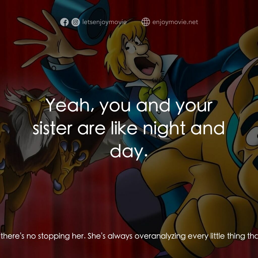 《魔法叔比狗》經典台詞：Velma Dinkley:  It's great to see Mads again,  ...