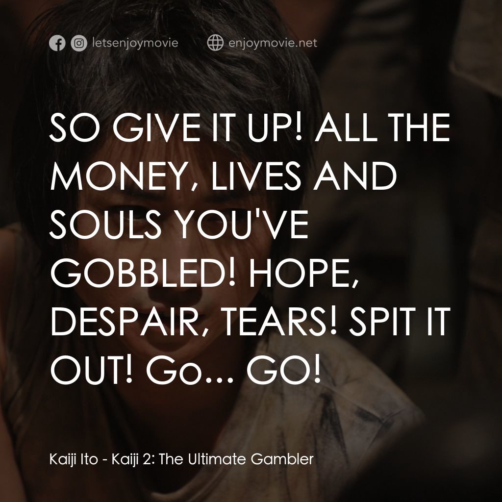 《賭博默示錄2: 人生奪回遊戲》經典台詞：Kaiji Ito: SO GIVE IT UP! ALL THE MONEY, LIVES AND ...