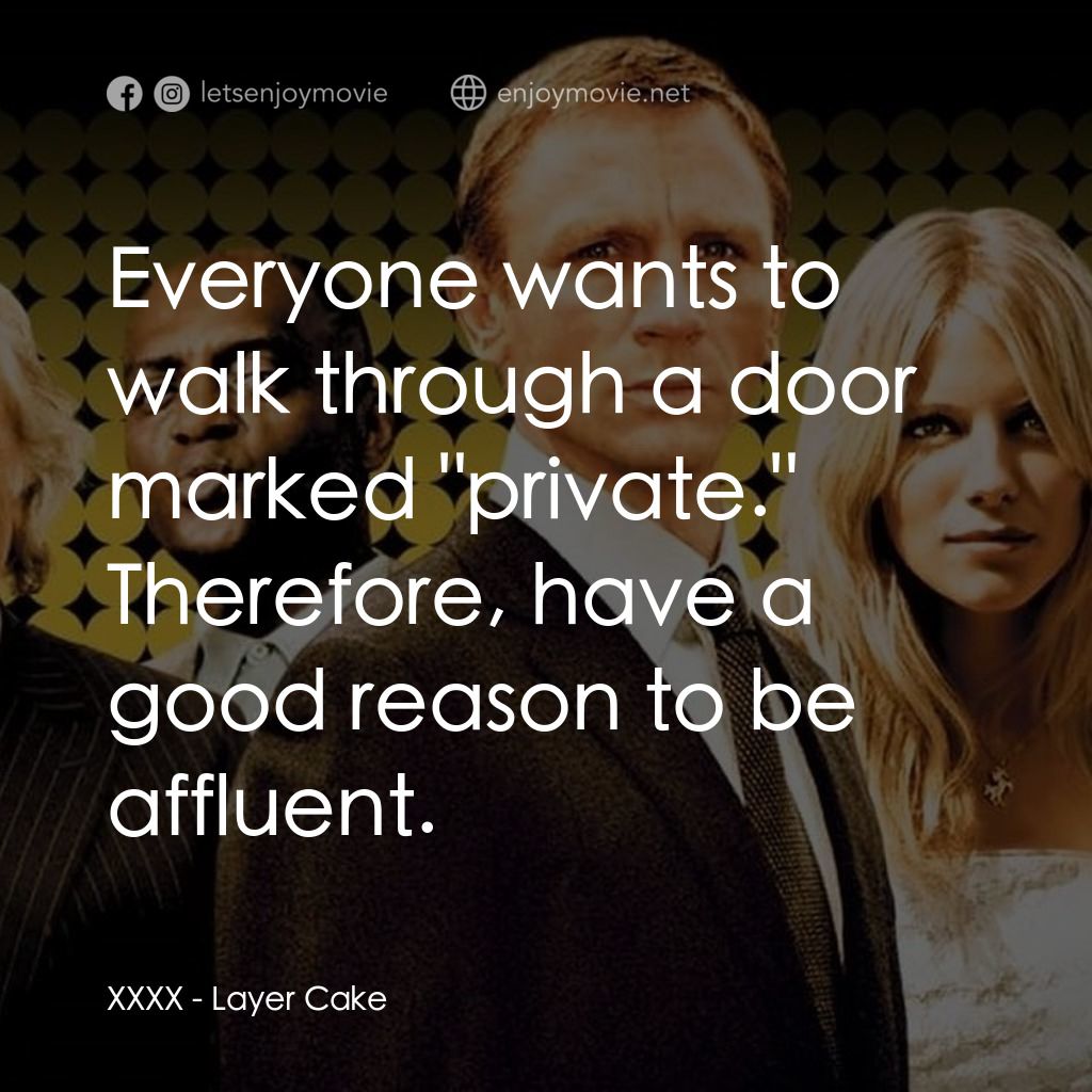 雙面任務電影對白：XXXX: Everyone wants to walk through a door marked 