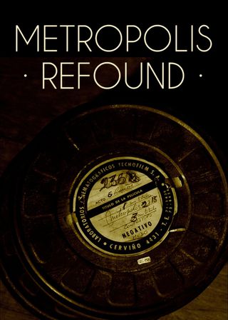 《Metropolis Refound》電影海報