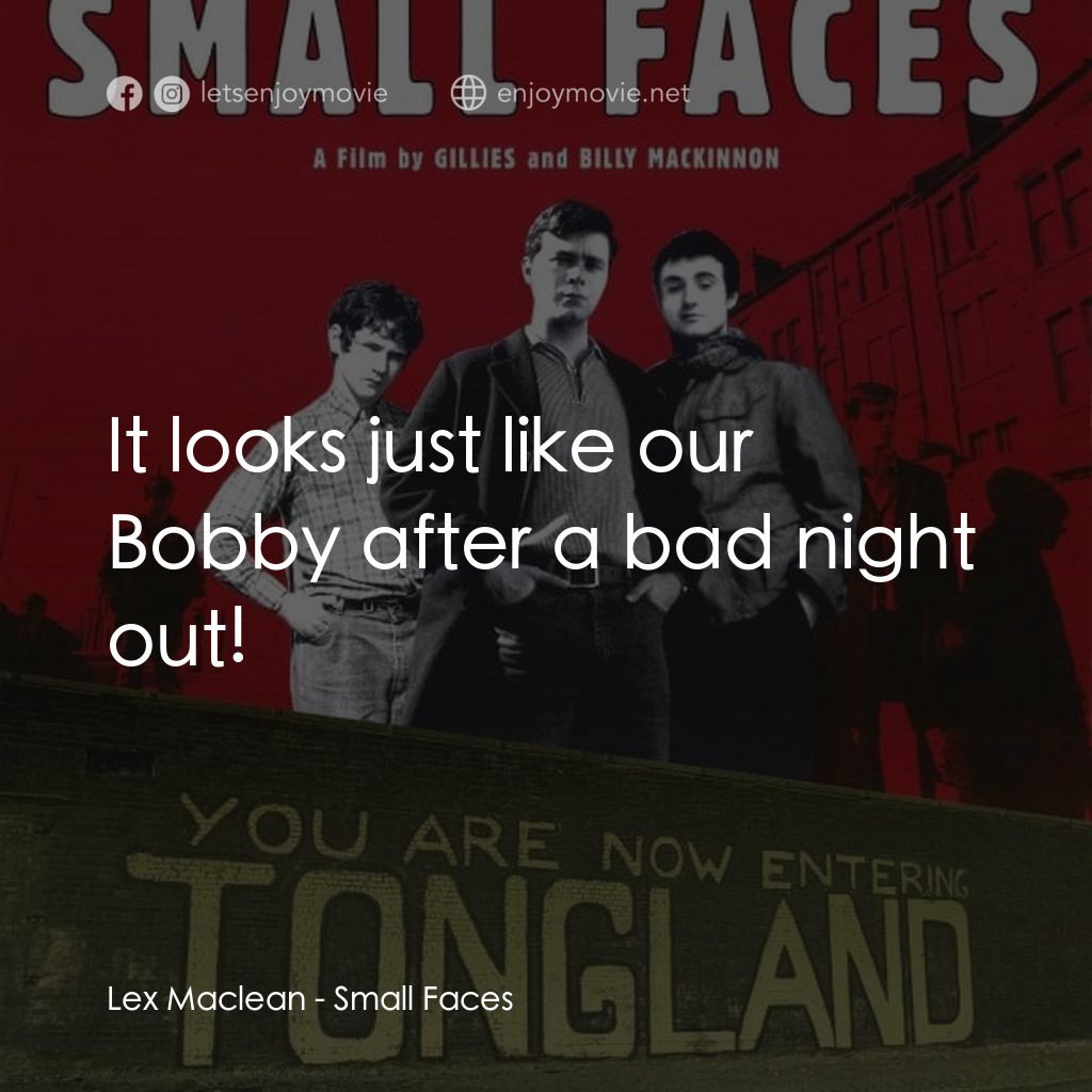 《現代鬥魚》經典台詞：Lex Maclean: It looks just like our Bobby after a  ...