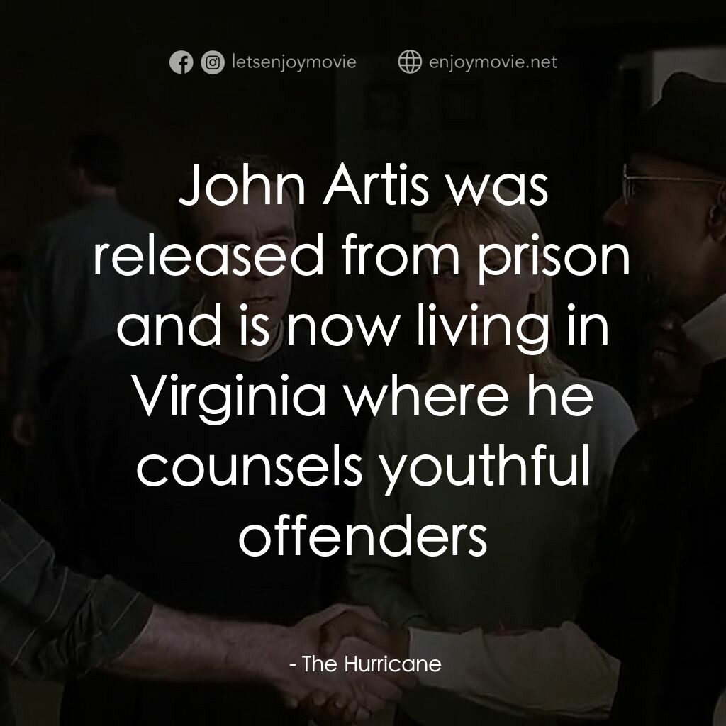 捍衛正義電影對白：: John Artis was released from prison and is now living in Virginia where he coun