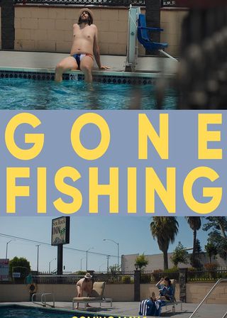 《Gone Fishing》電影海報