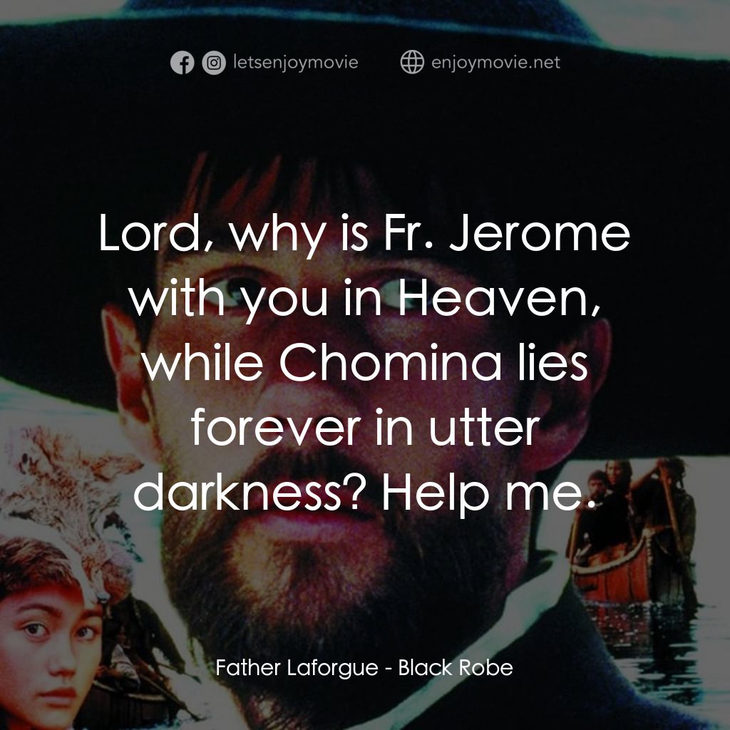《黑袍》經典台詞：Father Laforgue: Lord, why is Fr. Jerome with you  ...
