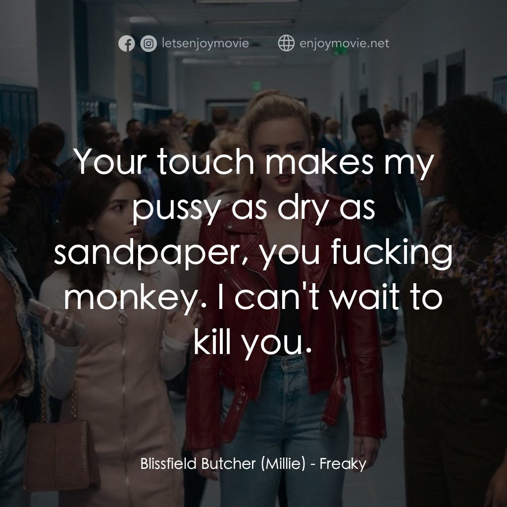 《屠．姐上錯身》經典台詞：Blissfield Butcher (Millie): Your touch makes my p ...