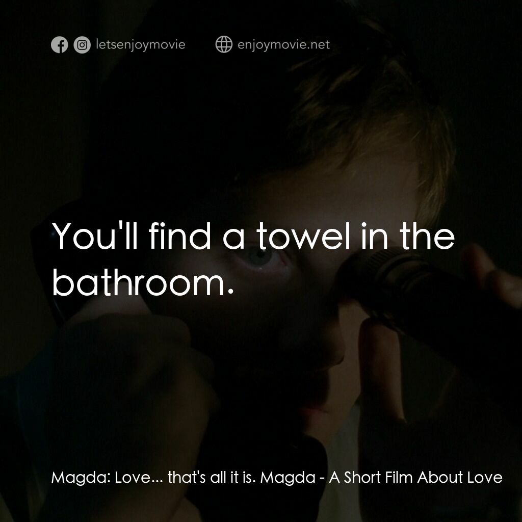 《情誡》經典台詞：Magda:  Love... that's all it is. Magda:  You& ...