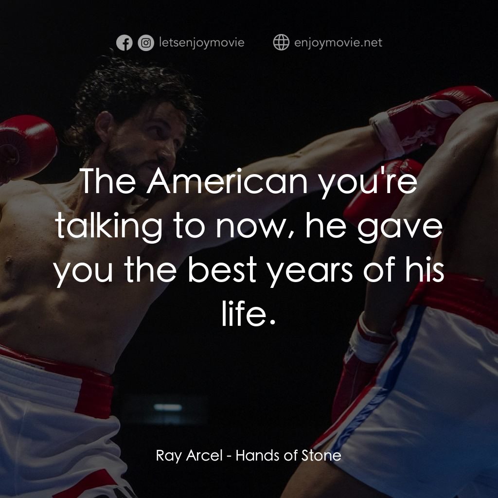 《光榮擂台》經典台詞：Ray Arcel: The American you're talking to now, ...