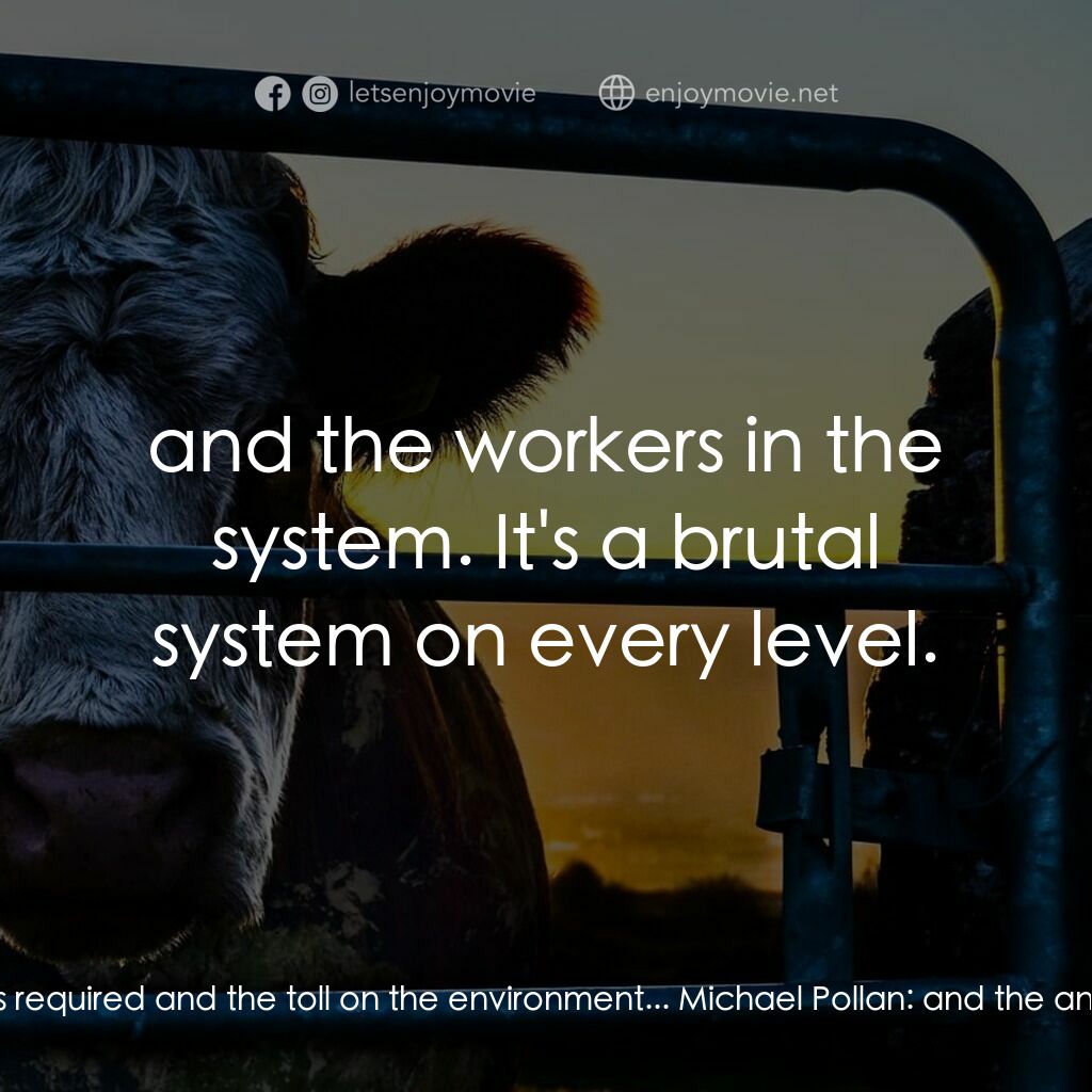 《奶牛陰謀：永遠不能說的秘密》經典台詞：Kip Andersen:  So you encourage people to eat less ...