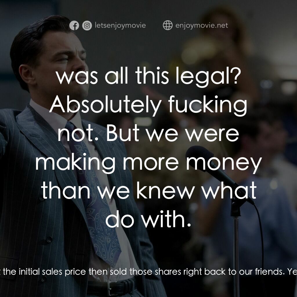 華爾街狼人電影對白：Jordan Belfort:  An I.P.O. is an initial public offering. It's the first time a s