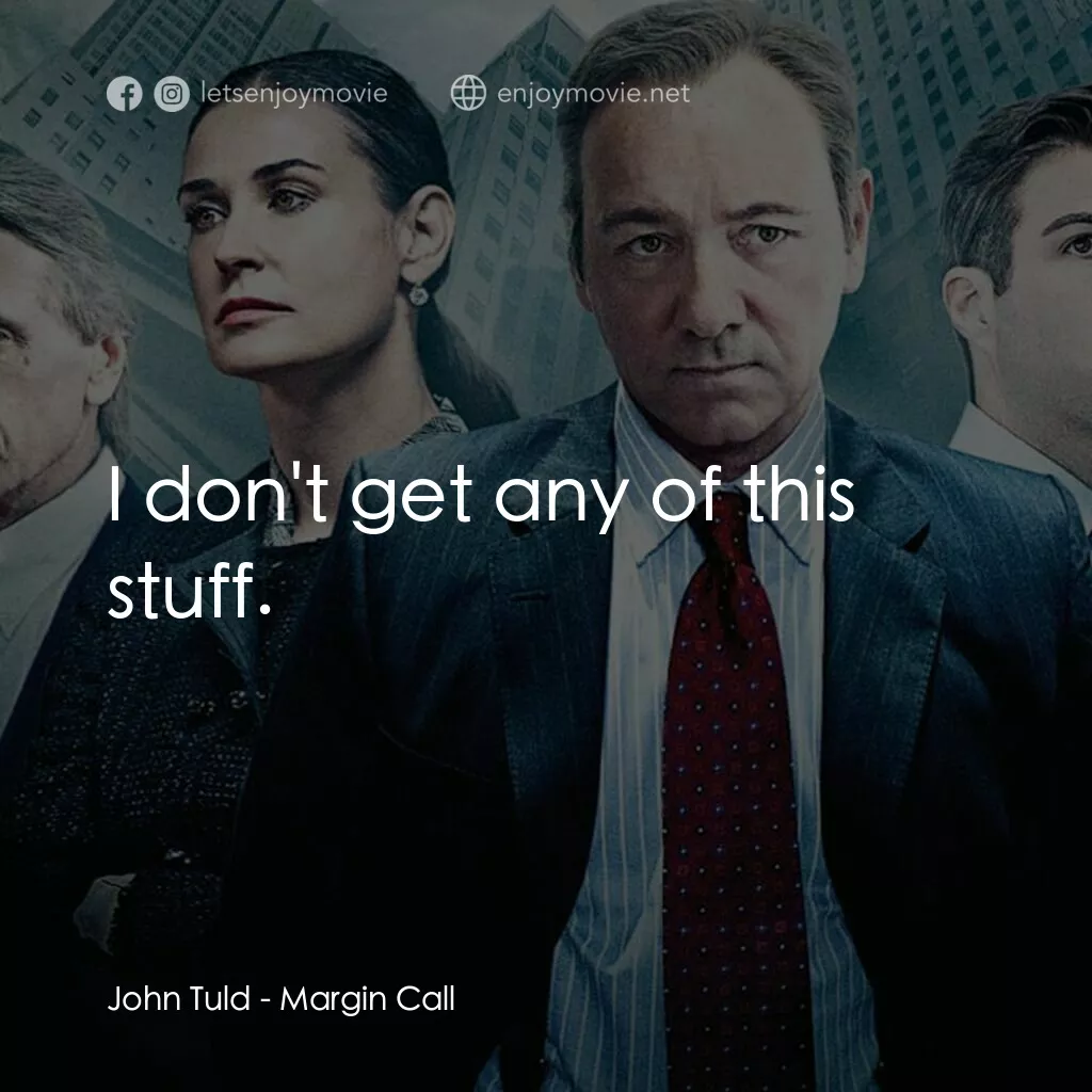 孖展風雲電影金句：John Tuld: There are three ways to make a living in... - EnjoyMovie