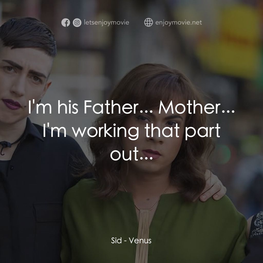 《女人來自金星》經典台詞：Sid: I'm his Father... Mother... I'm worki ...