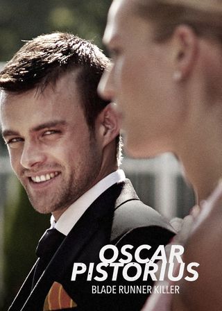 《Oscar Pistorius: Blade Runner Killer》電影海報