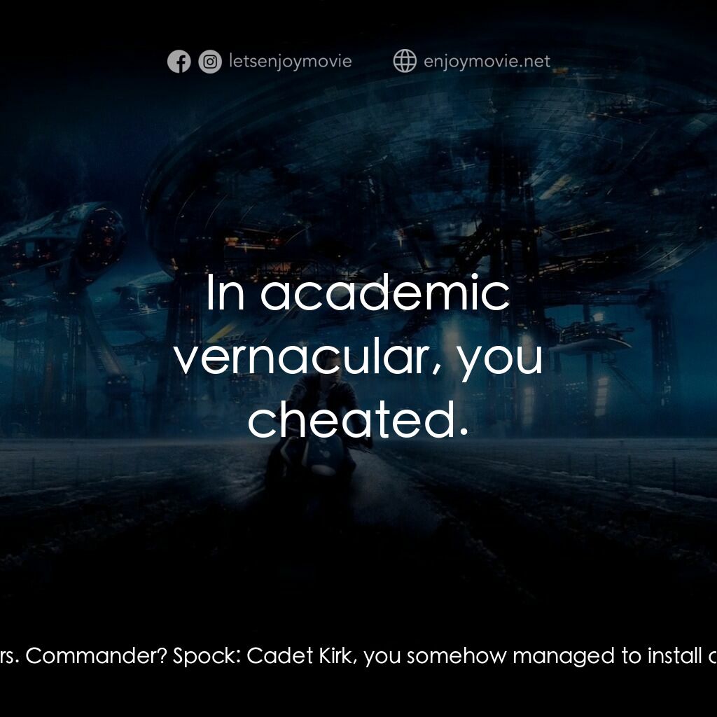 星際爭霸戰電影對白：Admiral Richard Barnett:  This is Commander Spock. He is one of our most distingu