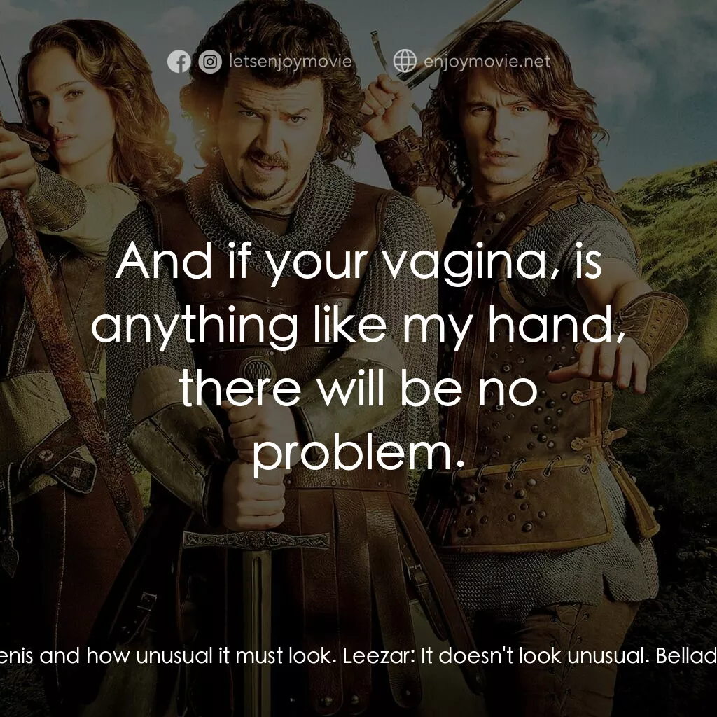 王子殿下電影對白：Belladonna:  Hahaha. Leezar:  What are you laughing at? Belladonna:  I was just t