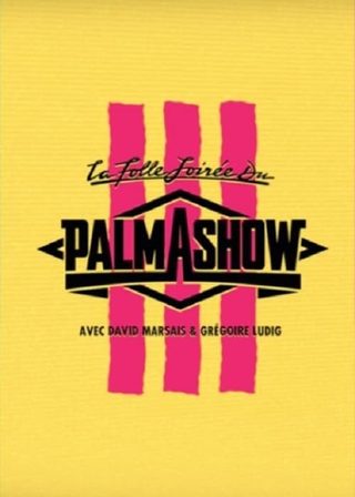 《La Folle Soirée du Palmashow 3》電影海報