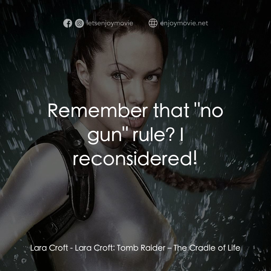 古墓奇兵：風起雲湧電影對白：Lara Croft: Remember that 