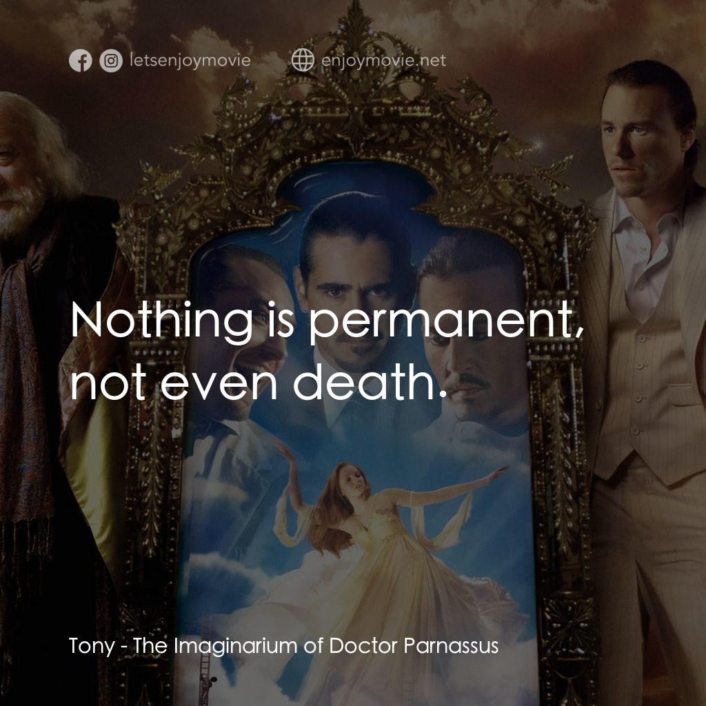 帕納大師的魔幻冒險經典對白：Tony: Nothing is permanent, not even death.
