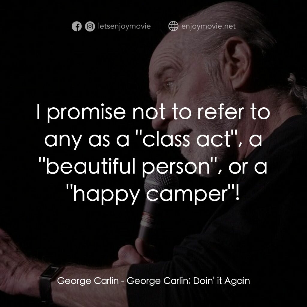 喬治·卡林：再來一次電影對白：George Carlin:  I promise not to refer to any as a 