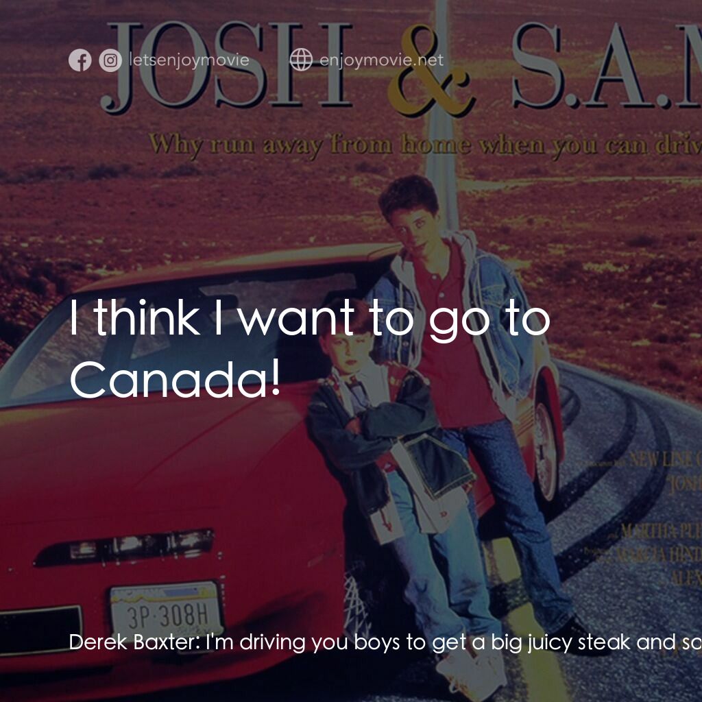 《兩個失蹤的少年》經典台詞：Derek Baxter:  I'm driving you boys to get a b ...