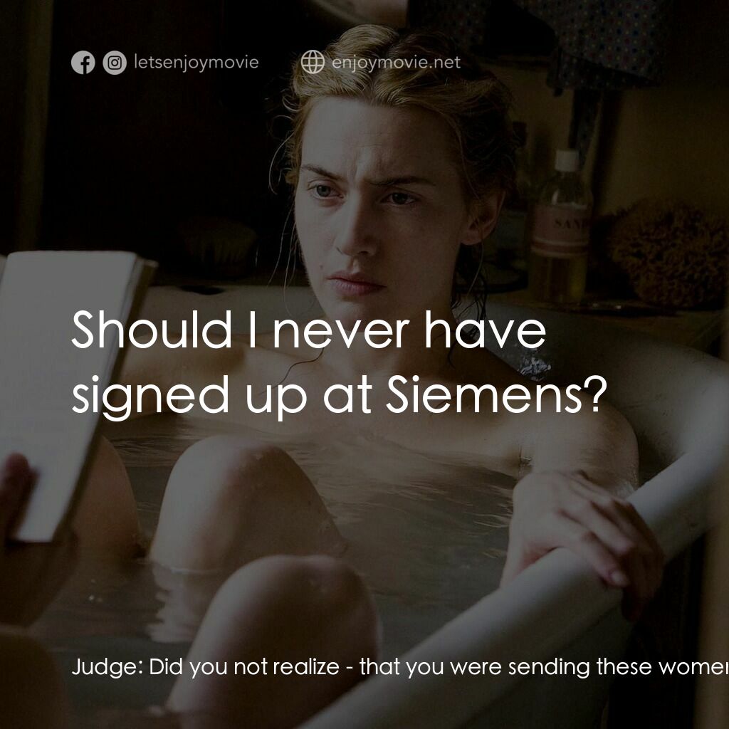 《為愛朗讀》經典台詞：Judge:  Did you not realize - that you were sendin ...