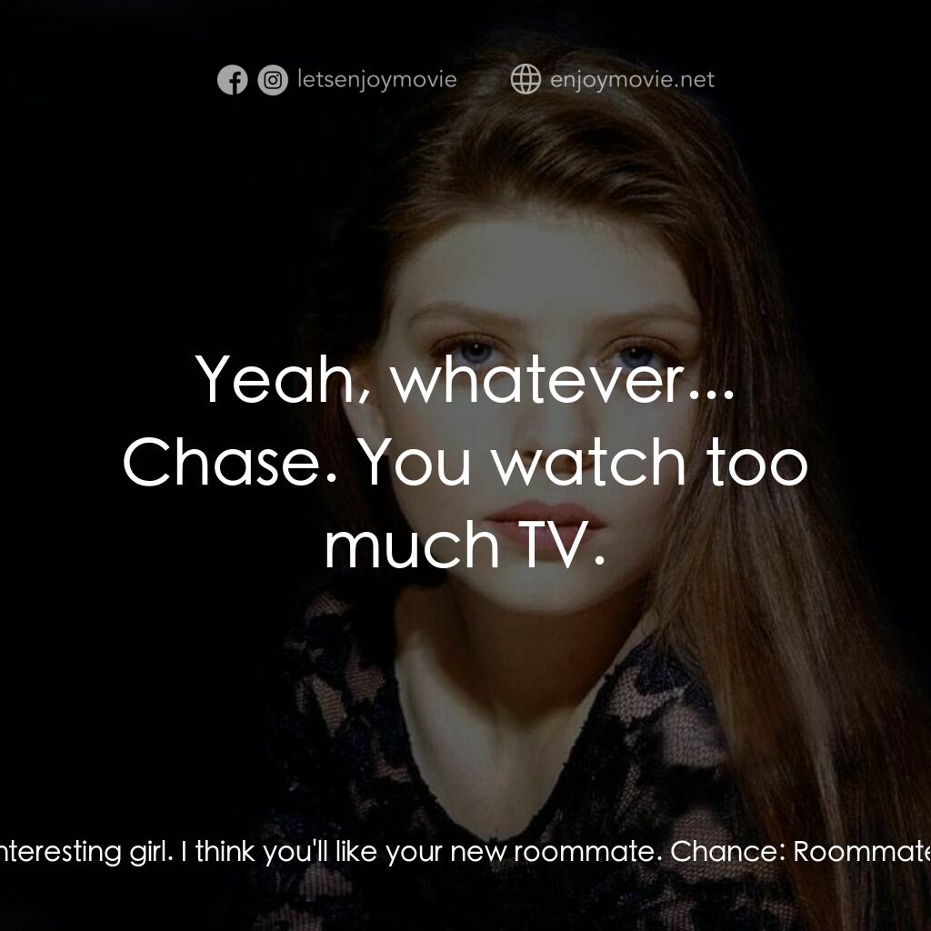 Chance電影對白：Orderly:  Look, from experience I can tell you that no one is gonna solve your pr