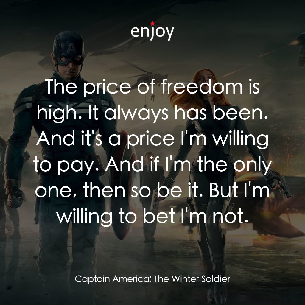 美國隊長2電影對白：The price of freedom is high. It always has been. And it's a price I'm willing to