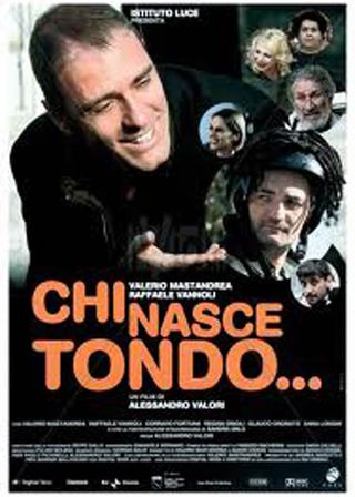 《Chi nasce tondo...》電影海報