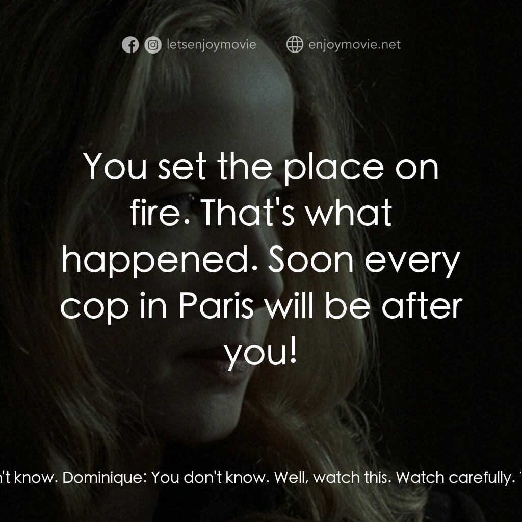 藍白紅三部曲之白電影對白：Dominique:  Do I scare you now? Do I scare you? Karol Karol:  I don't know. Domin