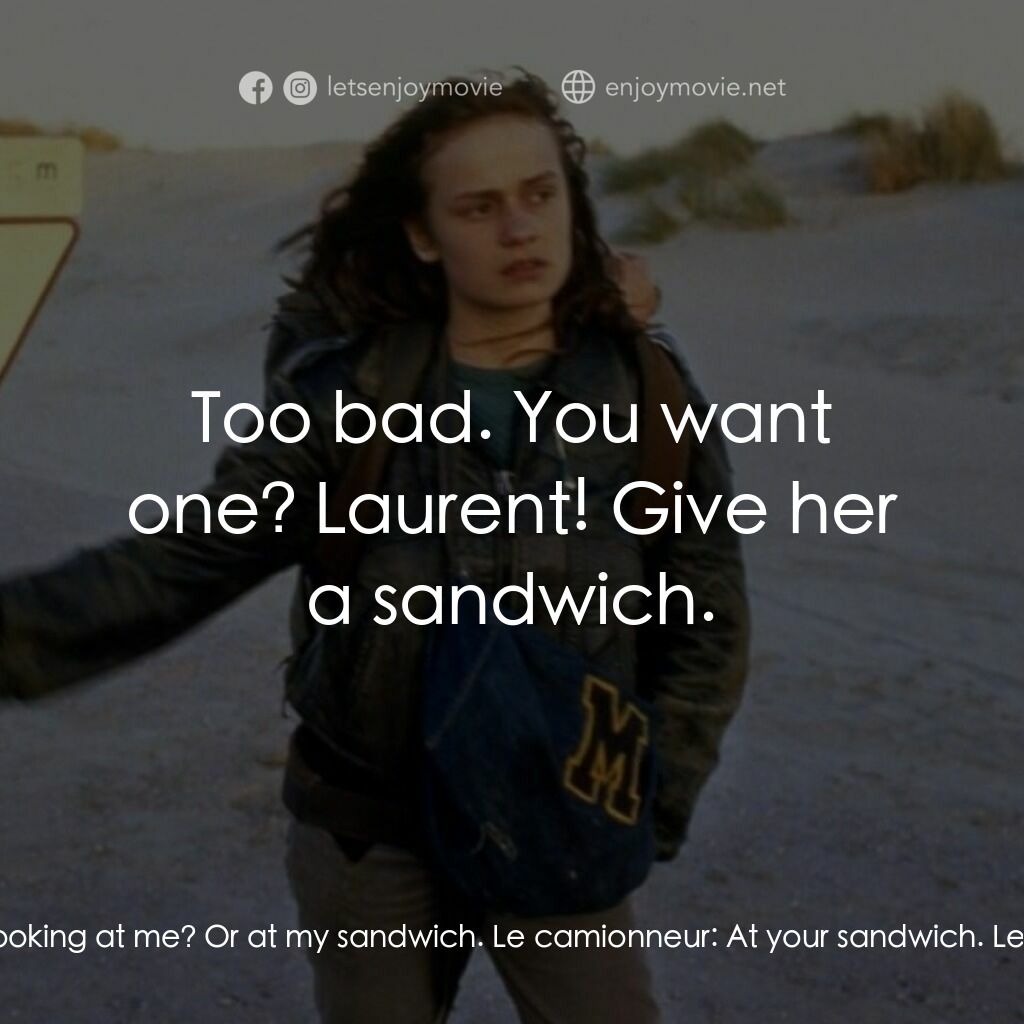 《無法無家》經典台詞：Le jeune homme au sandwich:  Are you looking at me ...