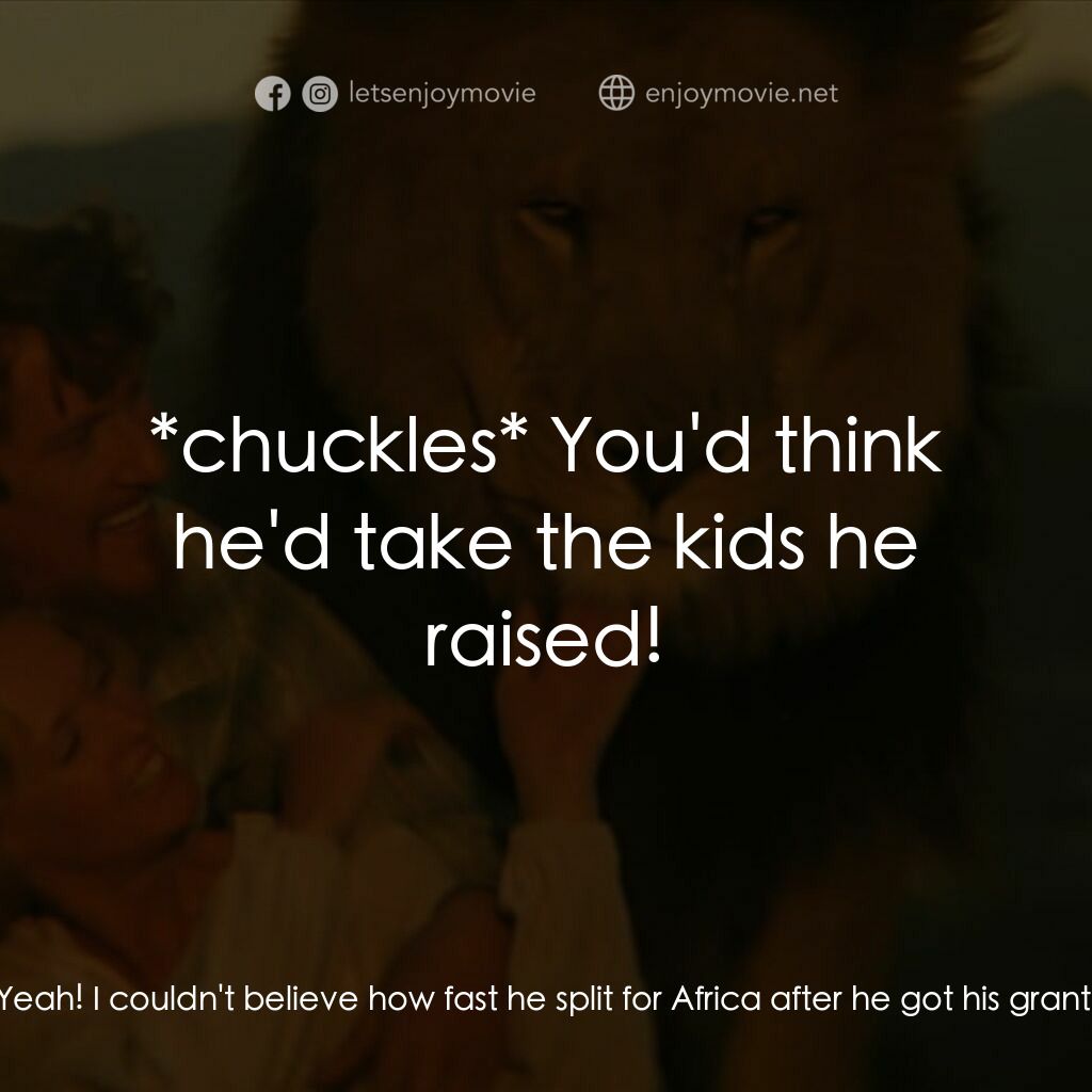 咆哮電影對白：Jerry:  It'll sure be great seeing him after three years! Melanie:  Yeah! I could