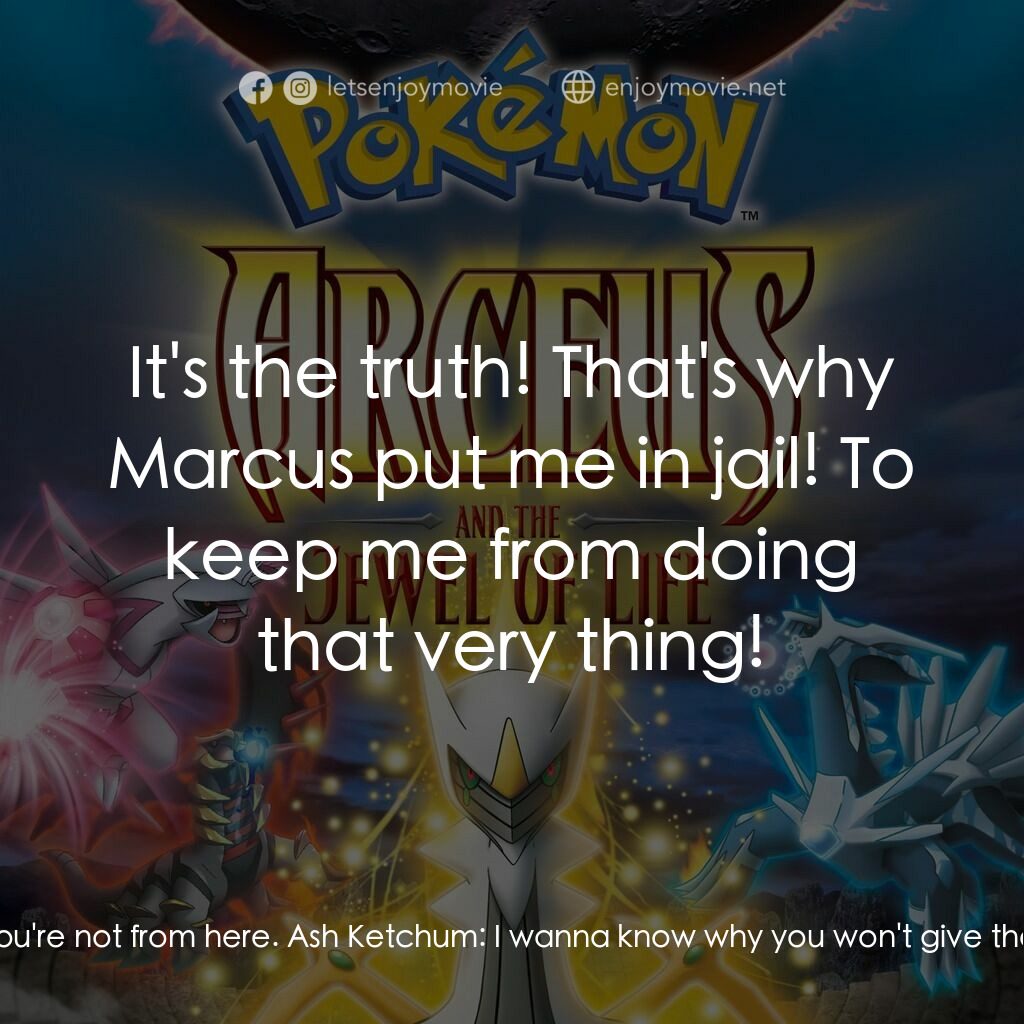 《寵物小精靈劇場版：阿爾宙斯 超克的時空》經典台詞：Dawn:  I wonder who Marcus is. Damos:  A backstabb ...