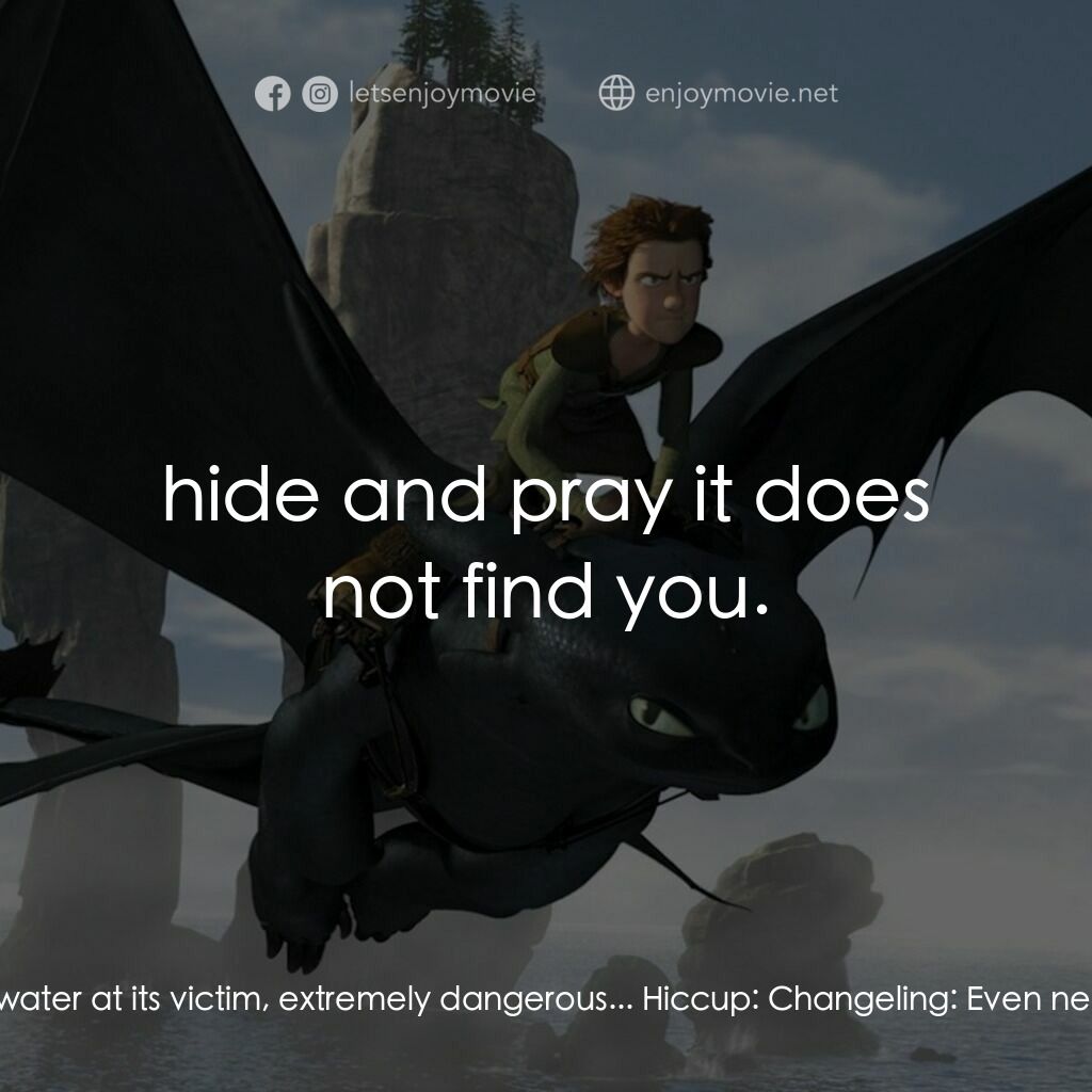 馴龍記電影對白：Hiccup:  Dragon classifications. Strength Class, Fear Class, Mystery Class. Thund