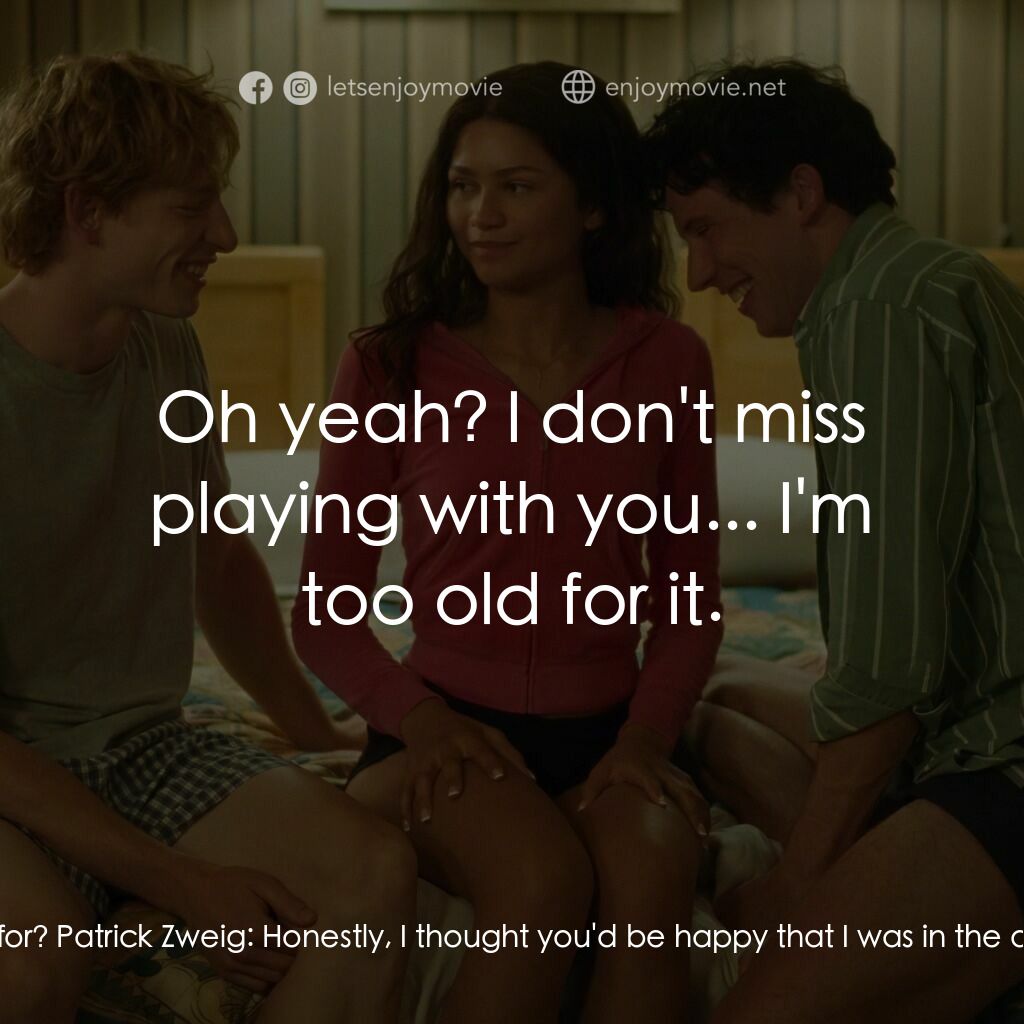 挑戰者電影對白：Patrick Zweig:  Can you do me a favor? Art Donaldson:  Patrick Zweig:  can you no