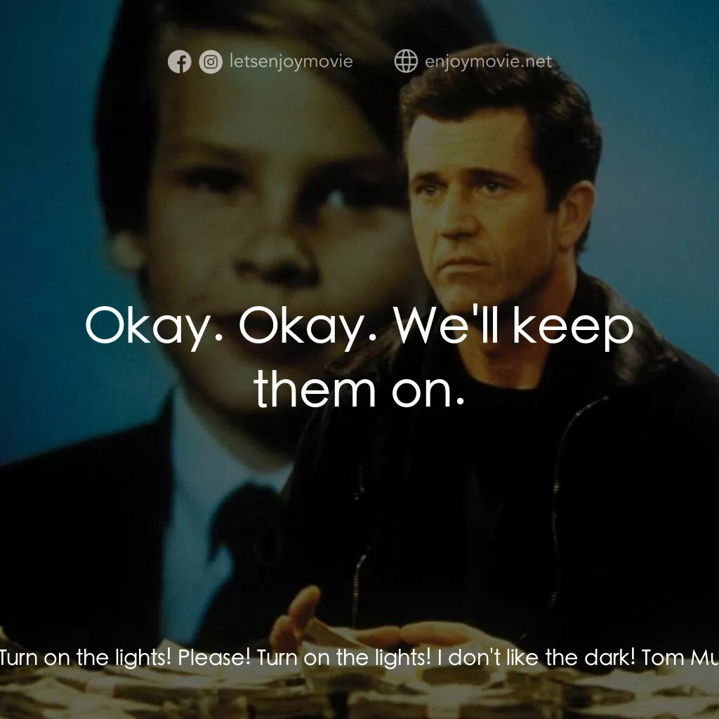 《贖金風暴》經典台詞：Sean Mullen:  Turn on the lights! Please! Turn on  ...
