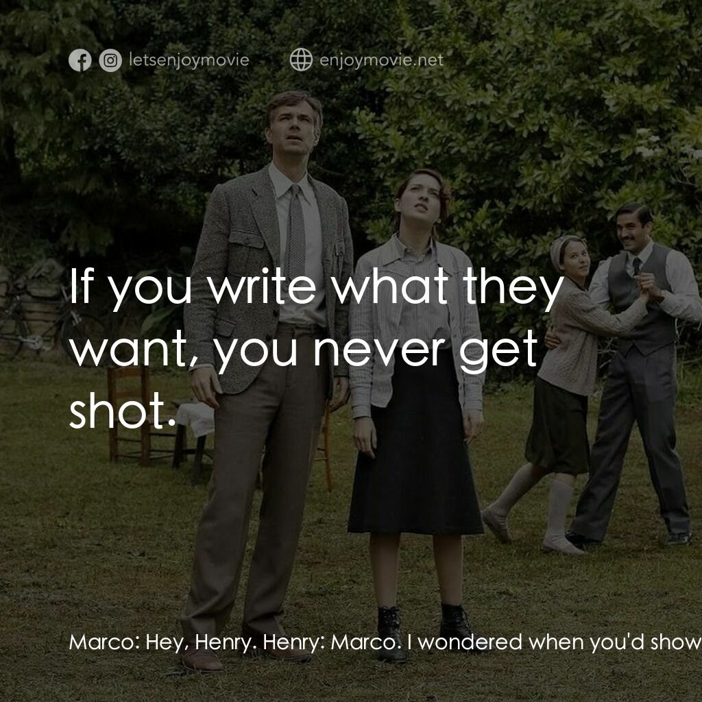 格爾尼卡電影對白：Marco:  Hey, Henry. Henry:  Marco. I wondered when you'd show up. Like a bad penn