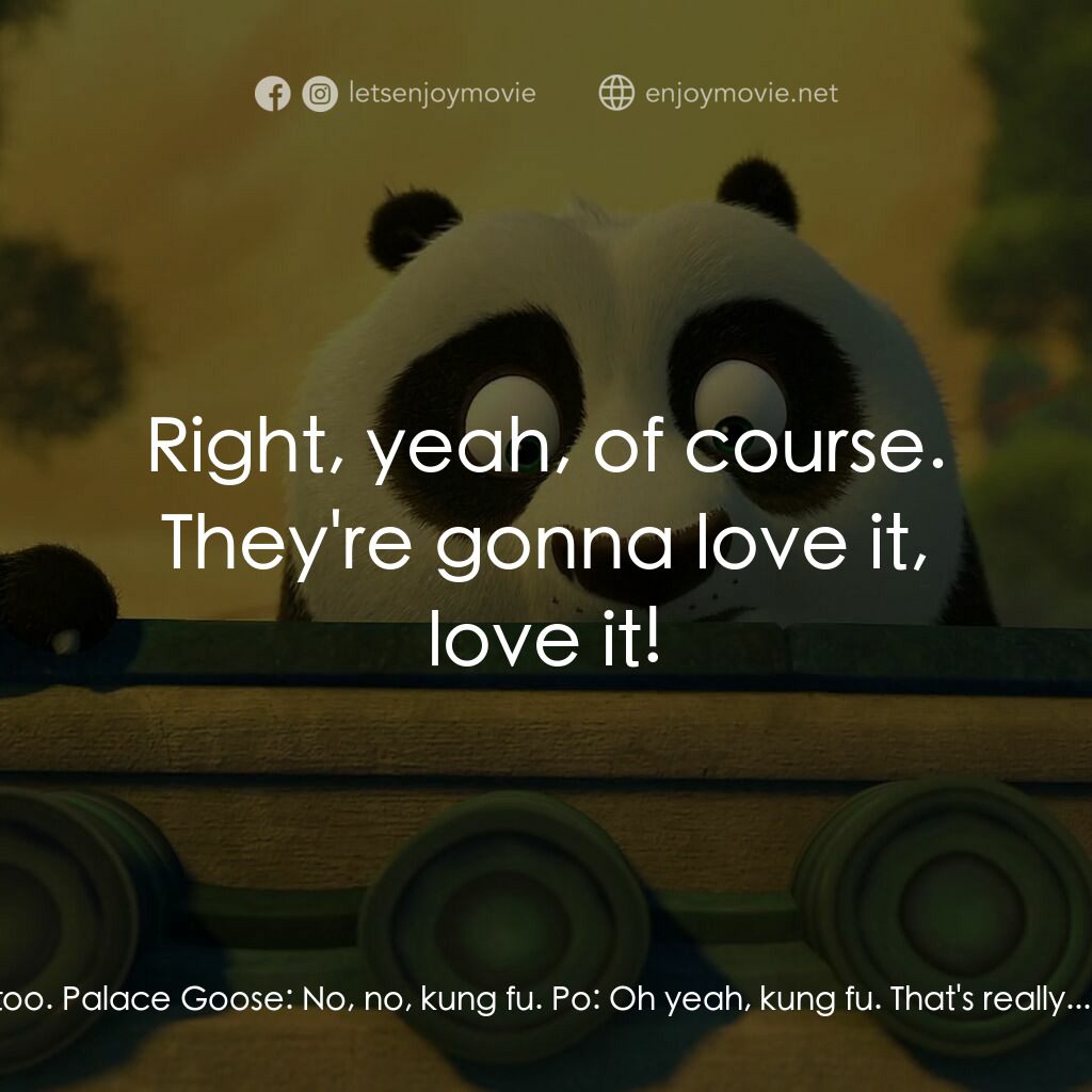 功夫熊貓：卷軸的秘密電影對白：Po:  Chop, chop, chop, ow! I know I put it around here somewhere! Oh, the spices,